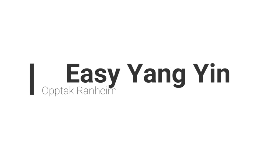 Easy Yang Yin Flow opptak Ranheim 7o min