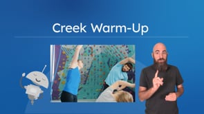 Creek Warm-Up