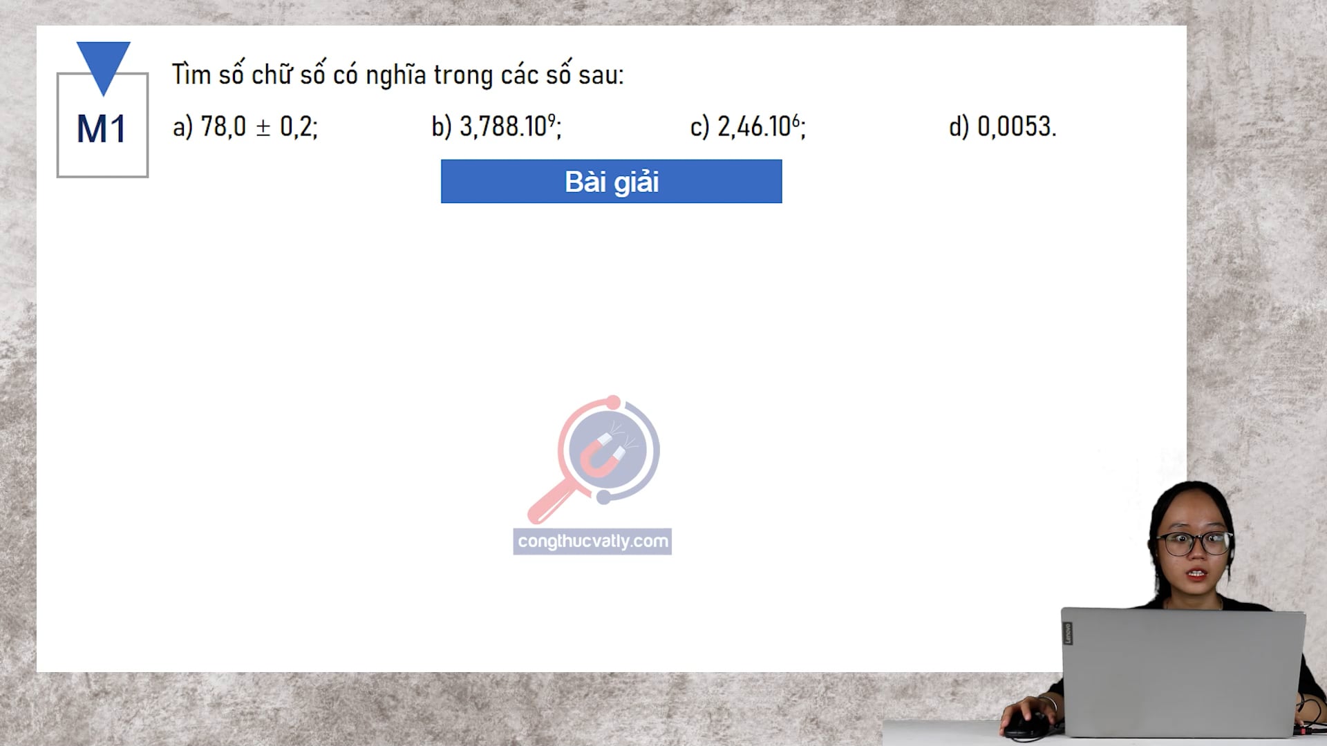 Tìm số chữ số có nghĩa trong các số sau.