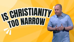 Is Christianity Too Narrow | Tough Questions, Biblical Answers | Danny Cox