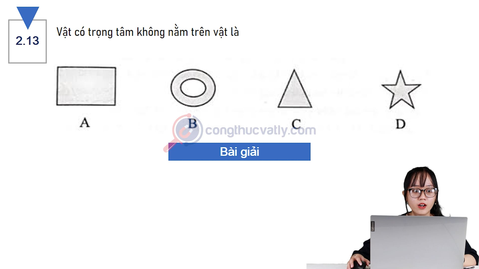 Vật có trọng tâm không nằm trên vật là hình nào?