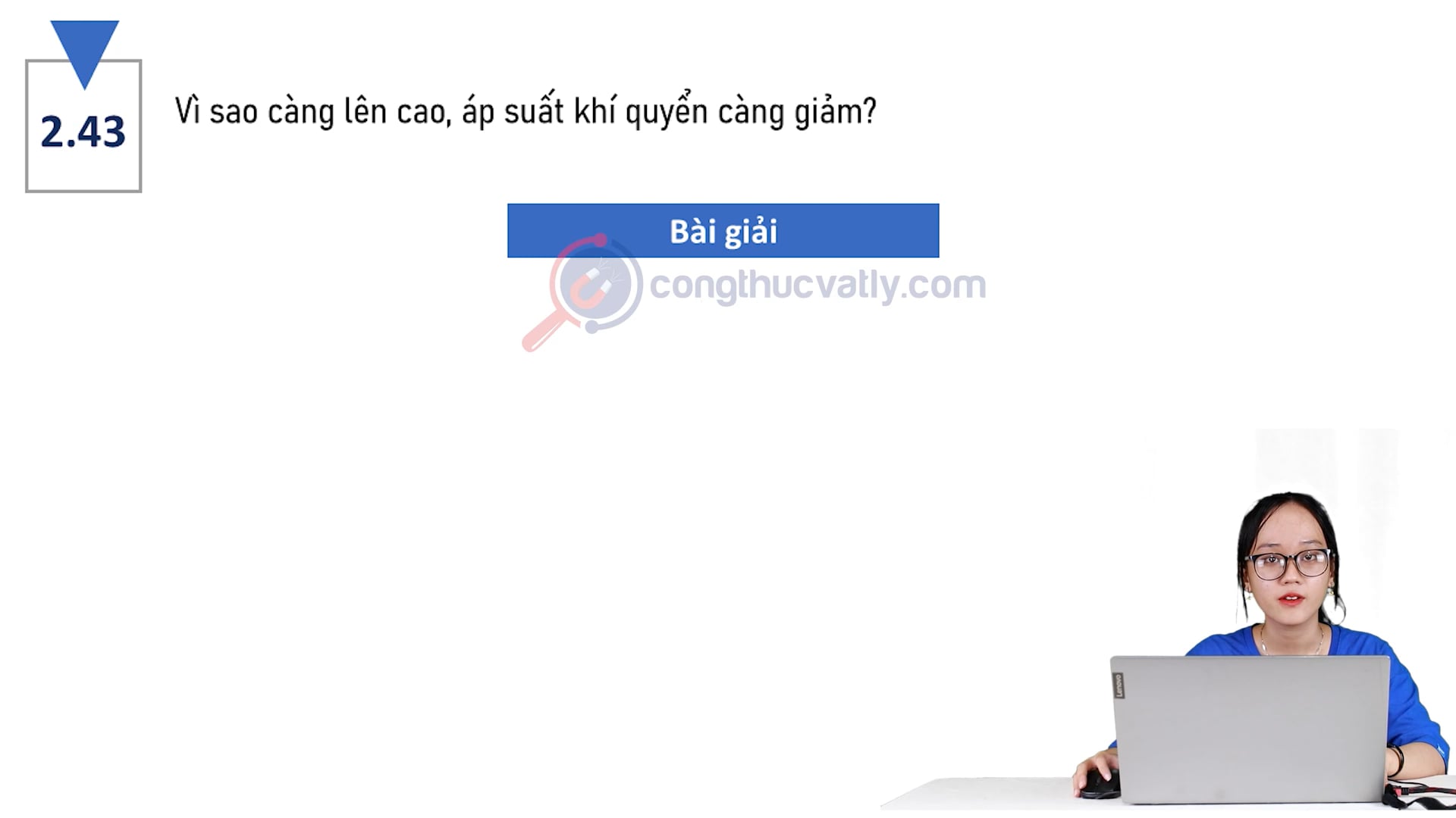 Vì sao càng lên cao, áp suất khí quyển càng giảm?