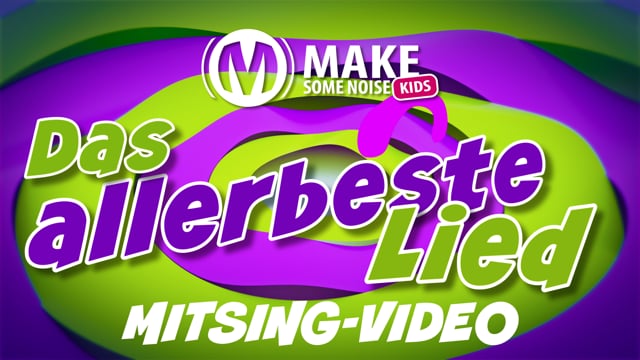 Das allerbeste Lied - Lyric video