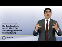 047 - Die Berufsfreiheit, Art. 12 Abs. 1 GG: Verfassungsrechtliche Rechtfertigung