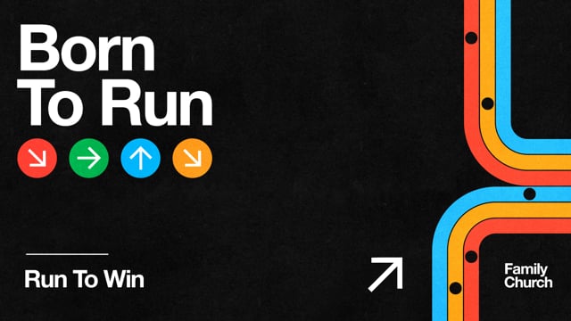 Run To Win | Born To Run | Pastor Ron Channell
