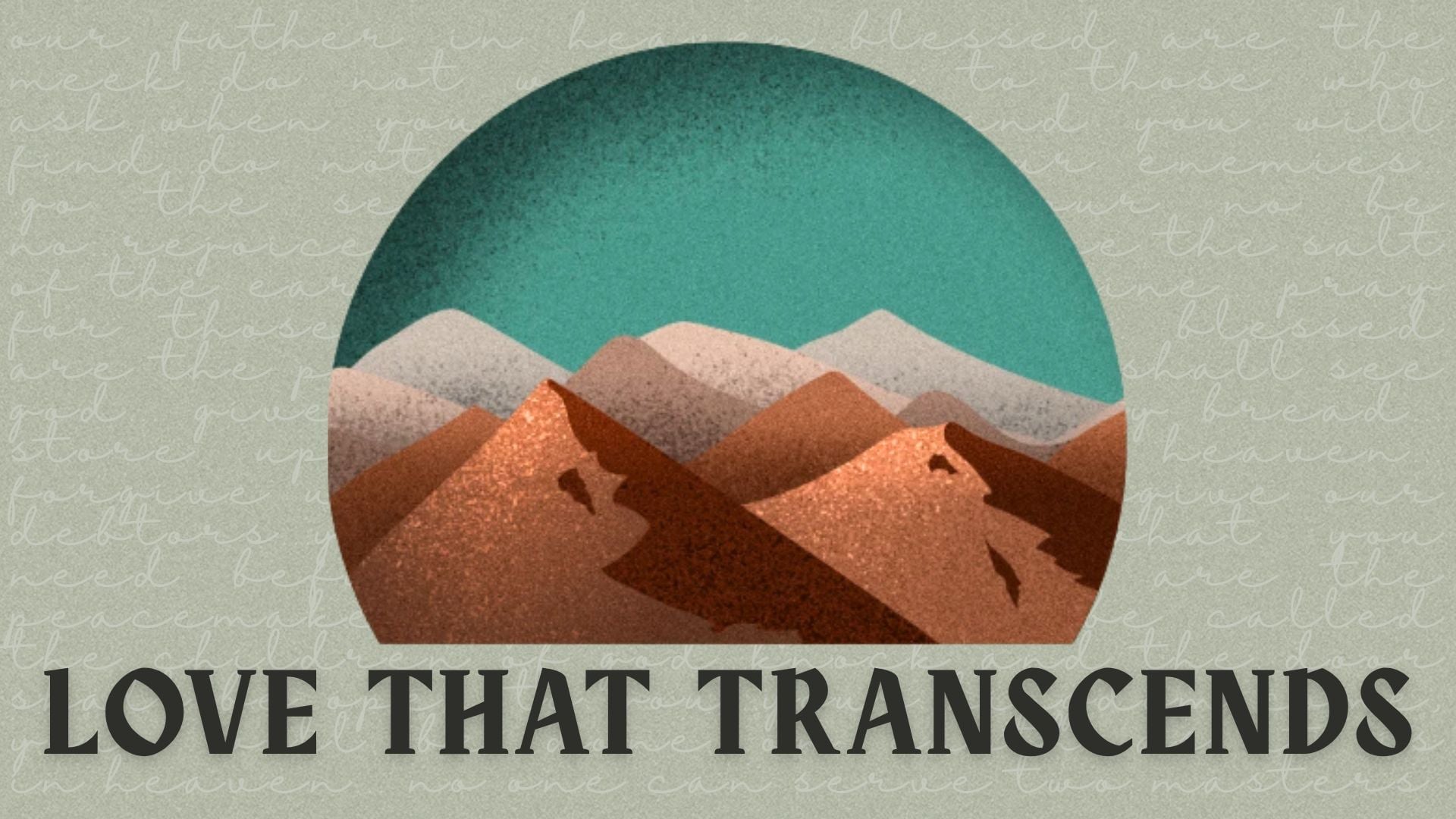 10.5.25 - Love That Transcends