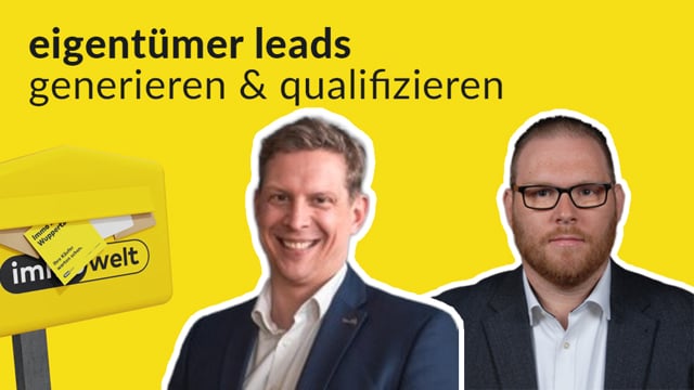 Wie Immowelt Eigentümer-Leads generiert & qualifiziert
