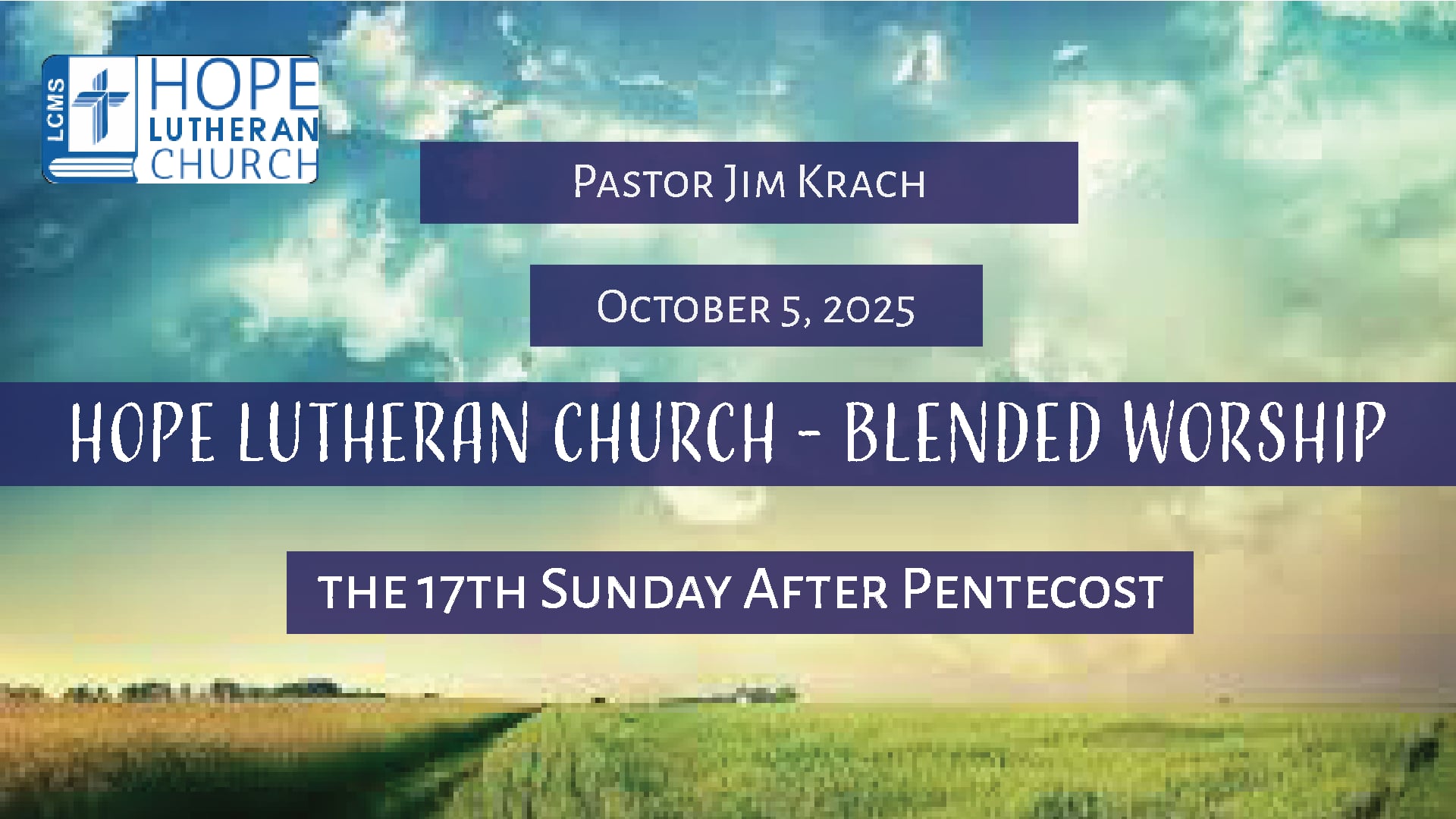 Hope Lutheran Church - Blended Worship October 5, 2025