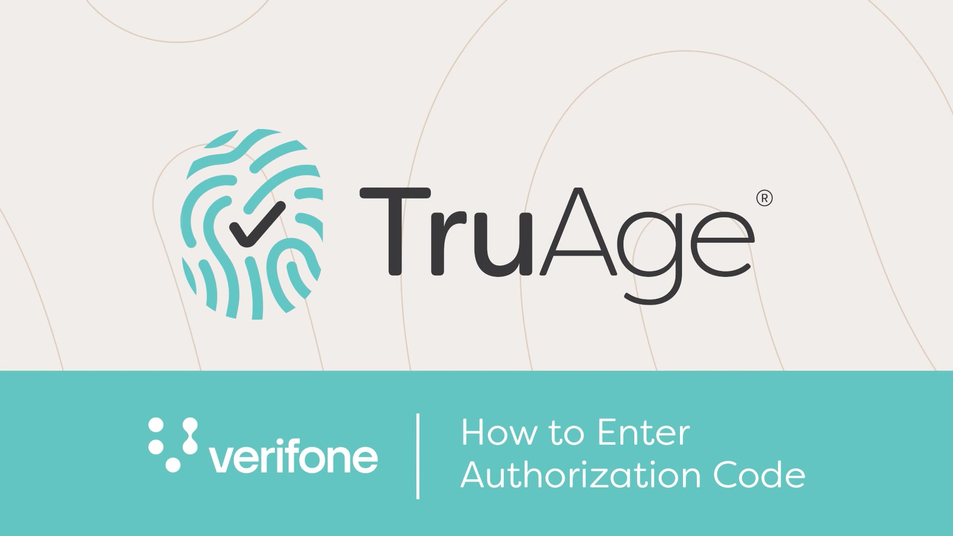 TruAge Tutorial: How to Enter Authorization Code on Verifone POS System