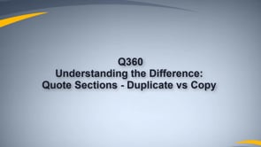 Quote Item Section Duplicate vs Copy