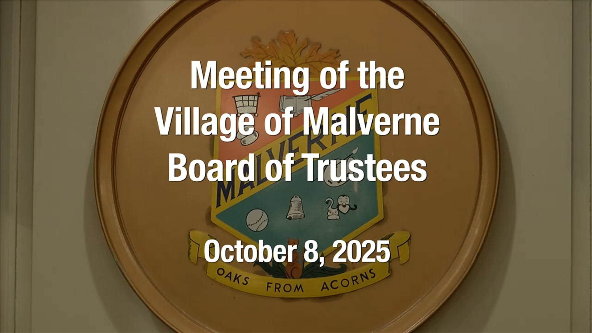 Village of Malverne - Meeting of the Board of Trustees - October 8, 2025