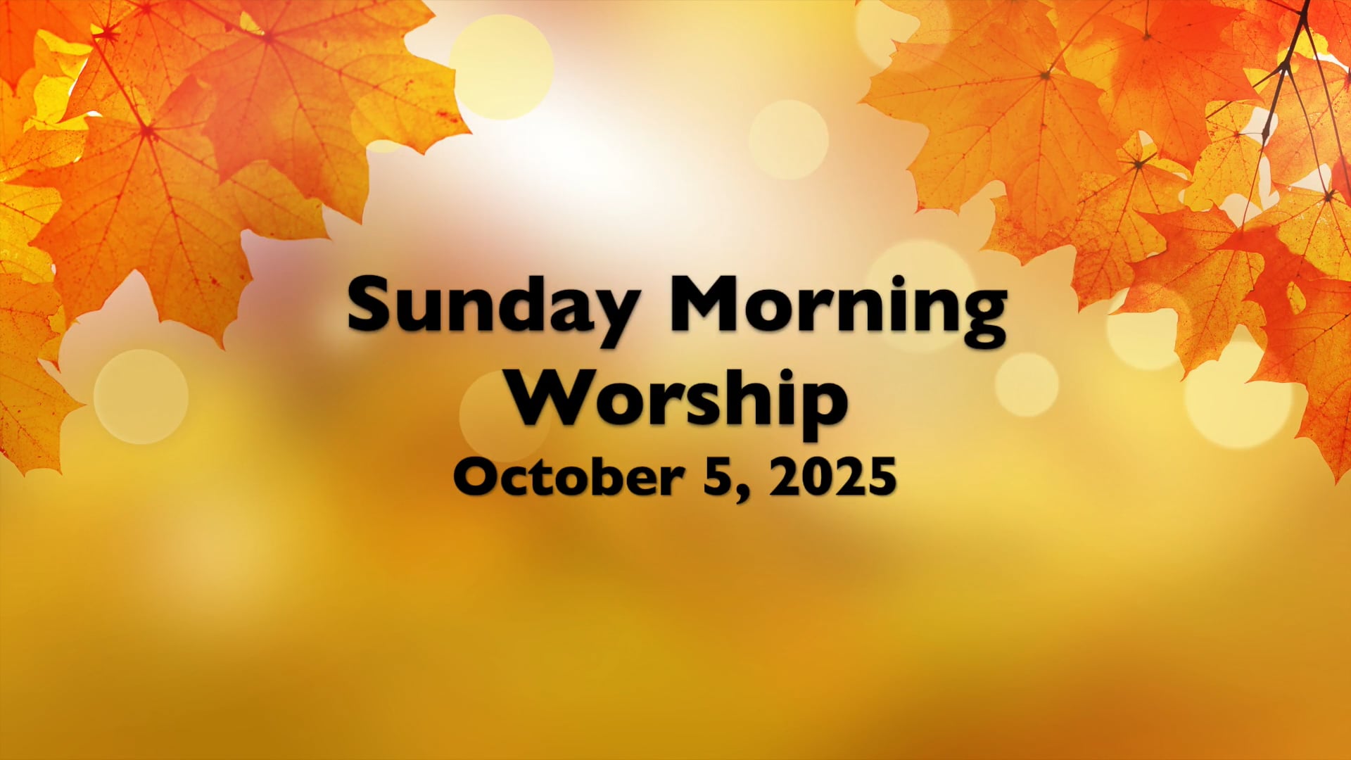 WCCA Sunday Morning Worship - October 5, 2025
