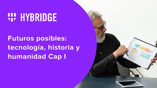 Futuros posibles: tecnología, historia y humanidad Cap I