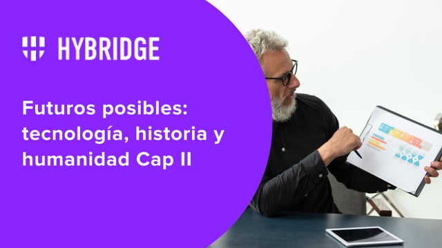 Futuros posibles: tecnología, historia y humanidad Cap II
