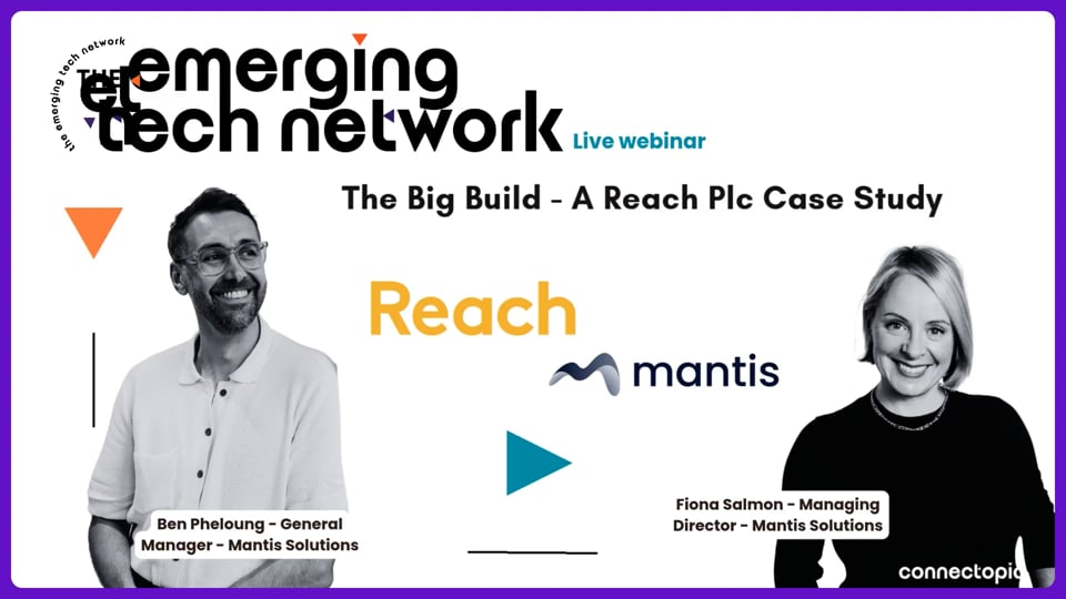 Emerging Tech Network #12 - The Big Build, A Reach Plc Case Study