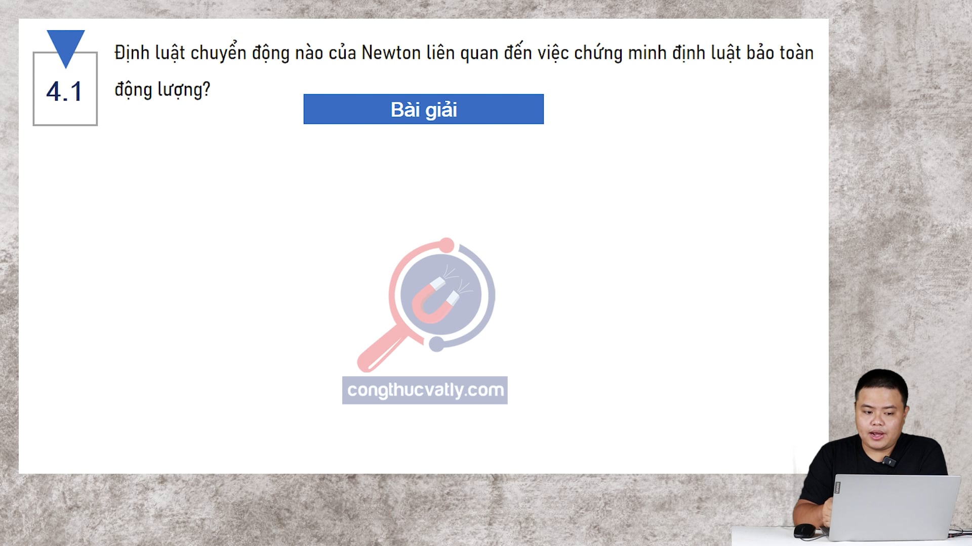 Định luật chuyển động nào của Newton liên quan đến việc chứng minh định luật bảo toàn động lượng?