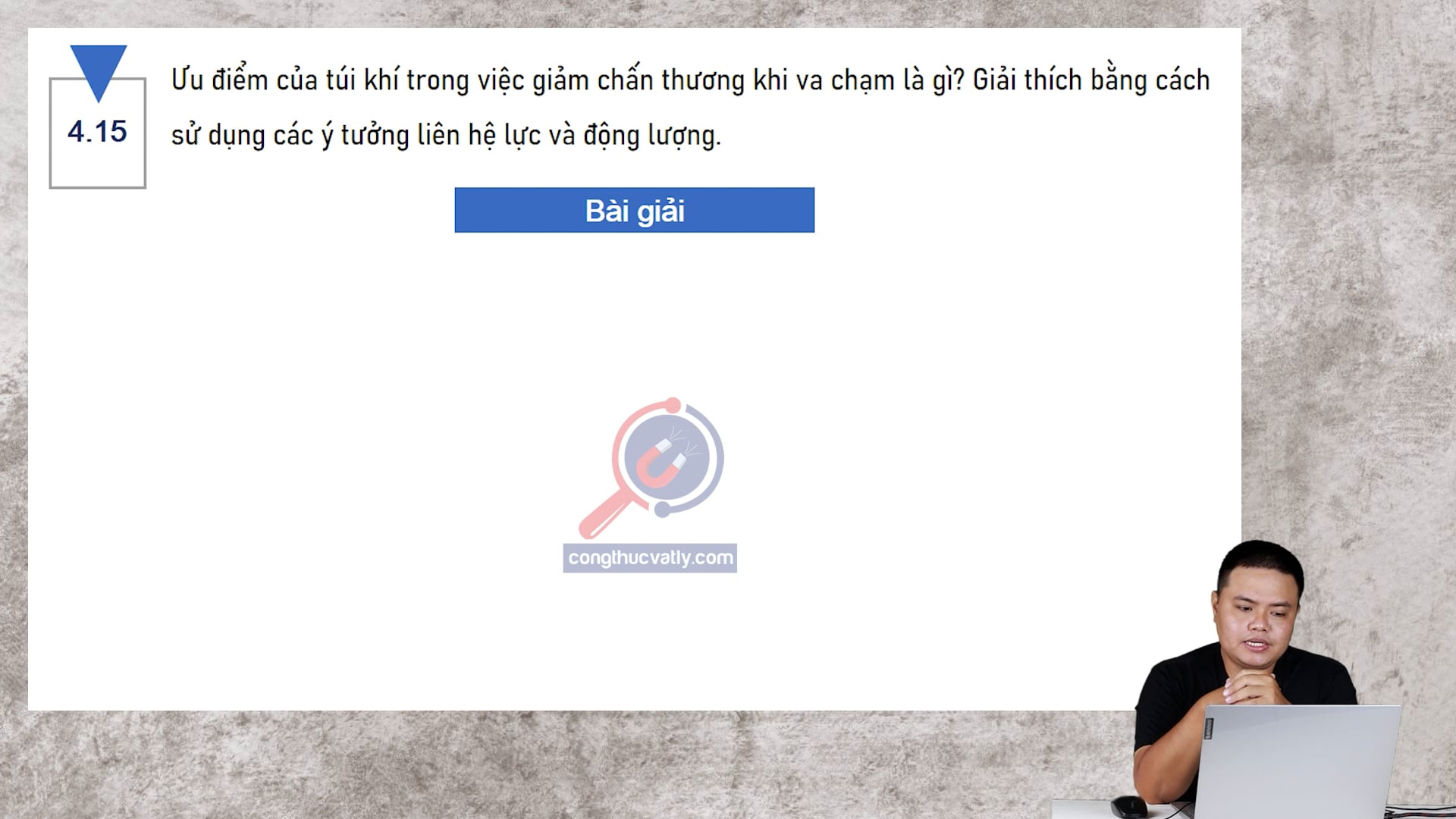 Ưu điểm của túi khí trong việc giảm chấn thương khi va chạm là gì? Giải thích bằng cách sử dụng các ý tưởng liên hệ lực và động lượng.