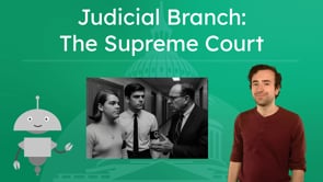 Judicial Branch: The Supreme Court