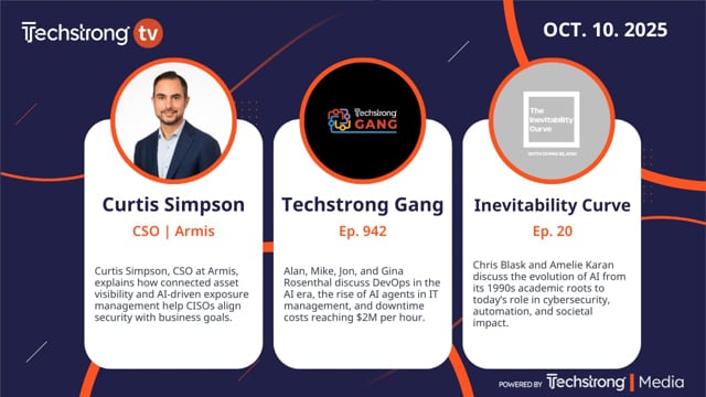 Techstrong TV October 10, 2025
