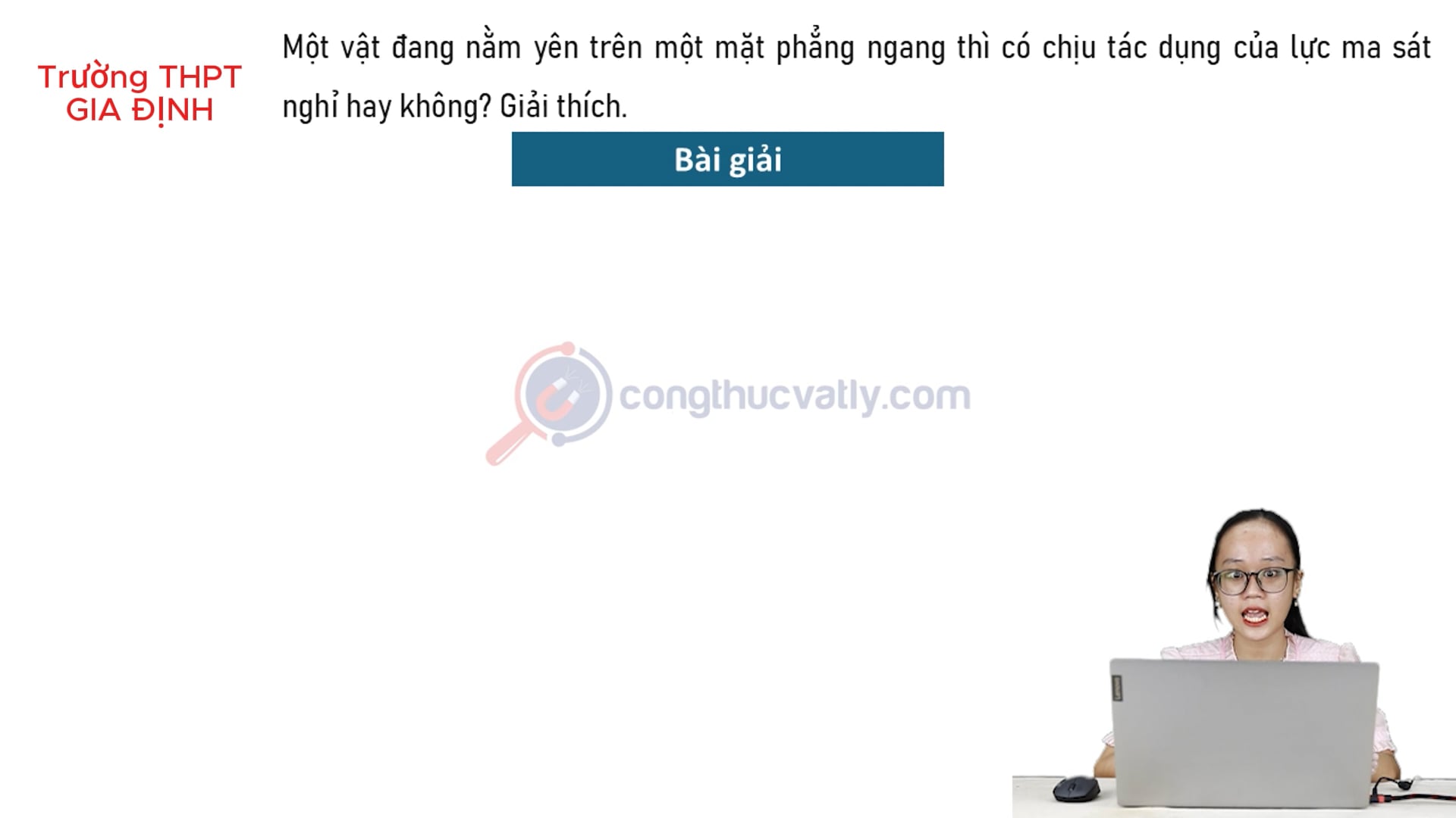 Một vật đang nằm yên trên một mặt phẳng ngang thì có chịu tác dụng của lực ma sát nghỉ hay không? Giải thích.