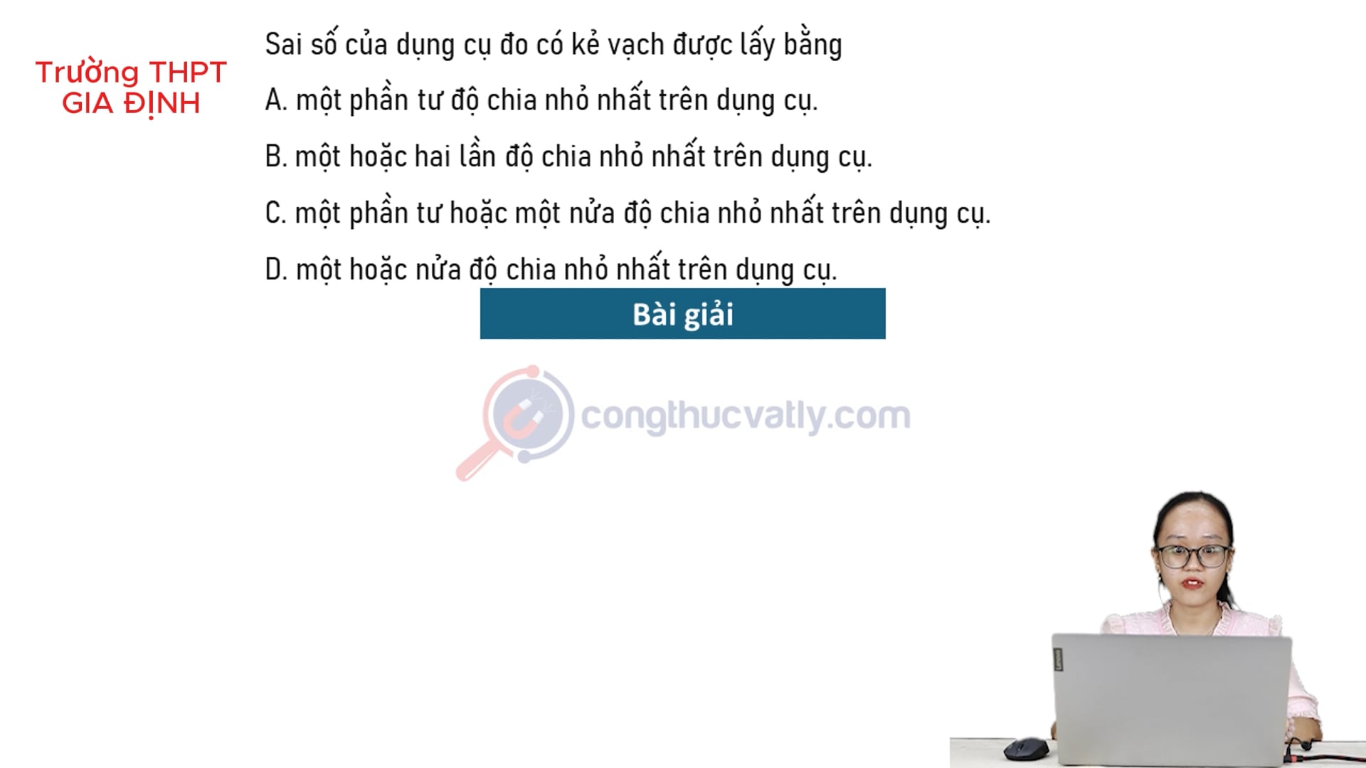 Sai số của dụng cụ đo có kẻ vạch được lấy bằng cách nào?