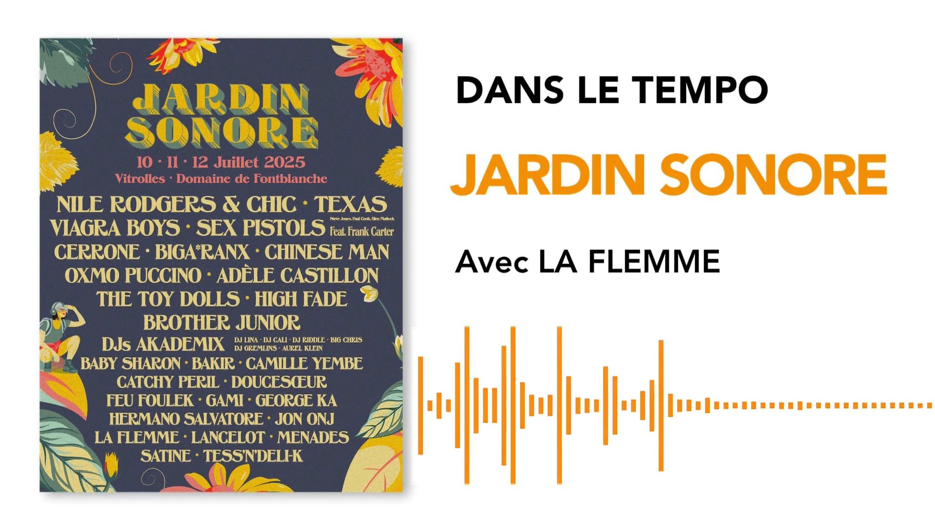 JARDIN SONORE - LA FLEMME