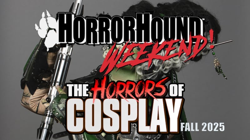 The Horrors of Cosplay (HHW 2025.09)