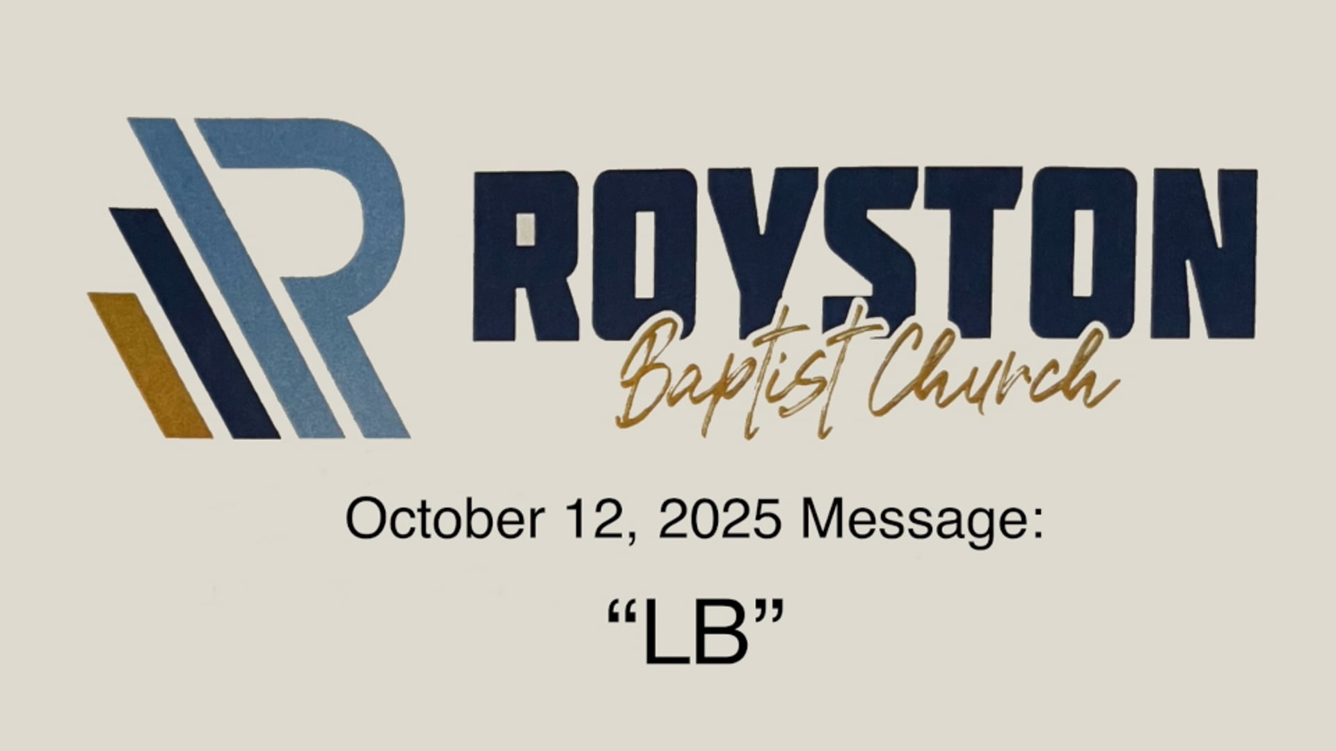 Royston Baptist Church 11 AM Worship Service Message for Oct. 12, 2025