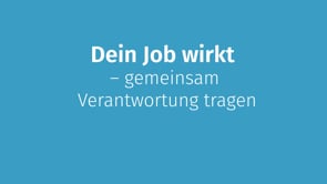 Employerbranding: Dein Job wirkt – gemeinsam Verantwortung tragen