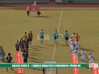 Calcio Serie D - L’Aquila ribaltata a Macerata: primo ko