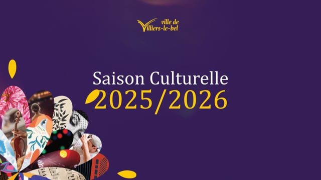 Vimeo Video : La saison culturelle 2025-2026 et ouverte à Villiers-le-Bel