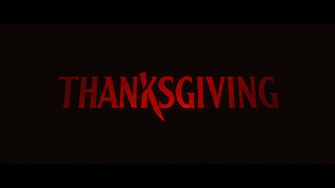 THANKSGIVING - First Look
