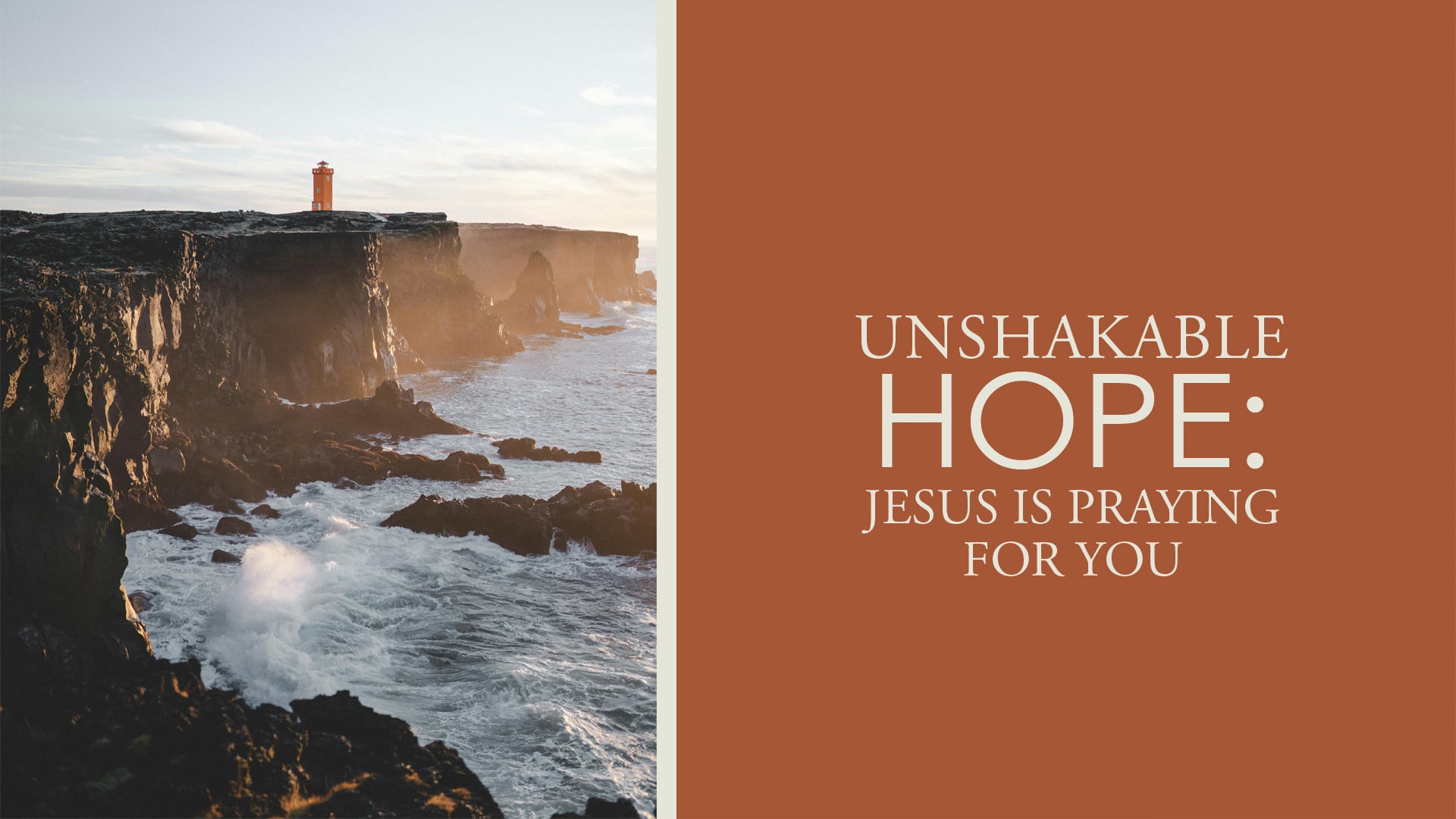 Jesus is Praying for You