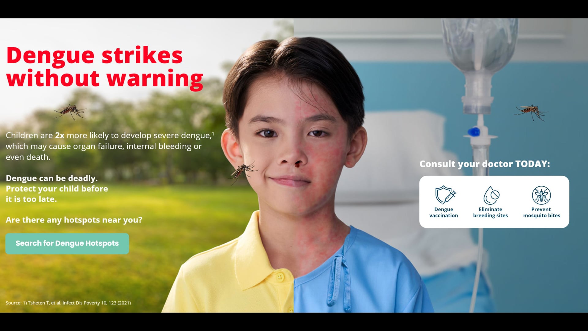 Takeda "Dengue Strikes Without Warning" Awareness Campaign