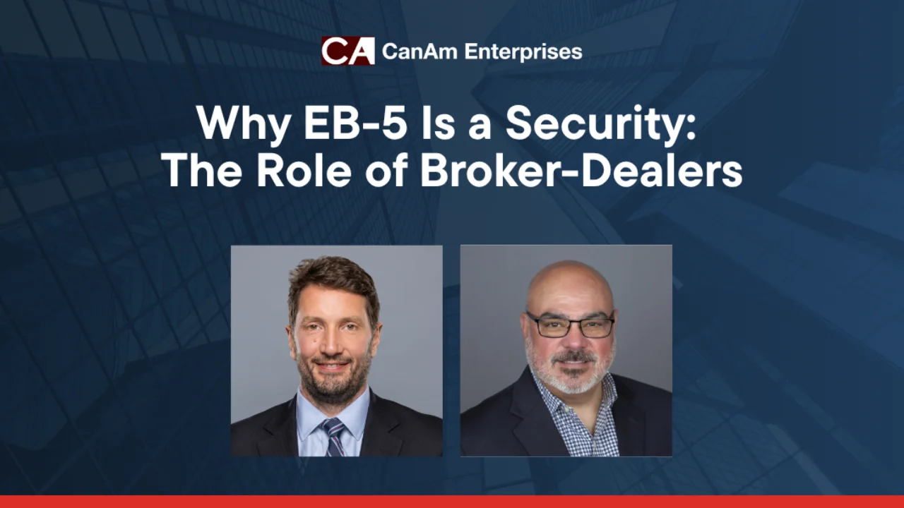 Why EB-5 Is a Security: The Role of Broker-Dealers