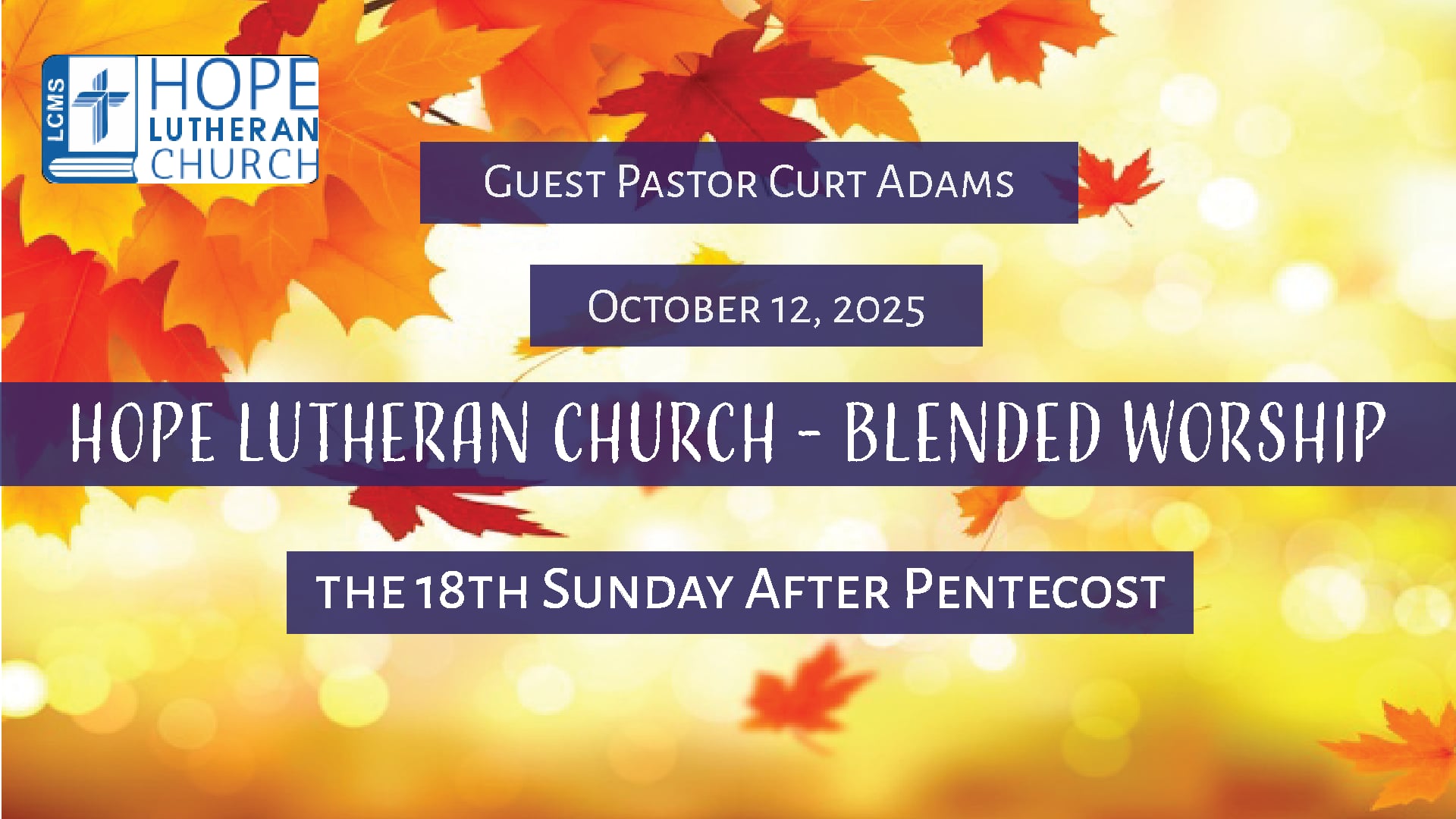 Hope Lutheran Church - Blended Worship October 12, 2025