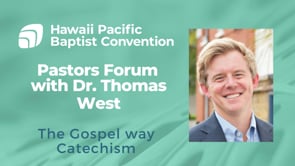 Thomas West on The Gospel Way Catechism - Pastors Forum Oct. 15, 2025