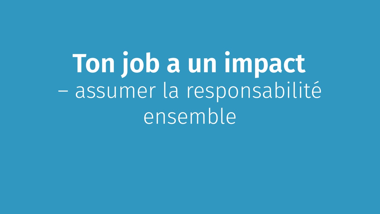 Employerbranding: Ton job a un impact – assumer la responsabilité ensemble