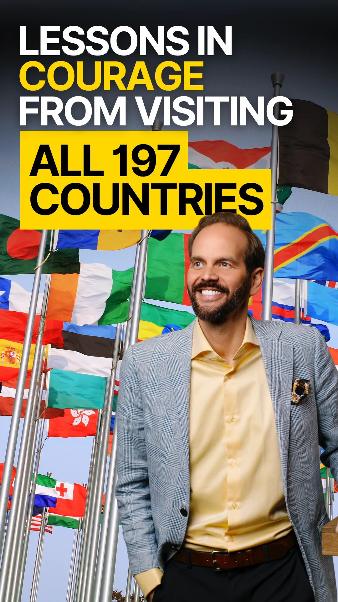 Lesson in Courage from Visiting all 197 Countries - Vimeo
