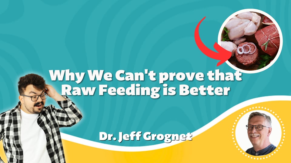 Why We Can't prove that Raw Feeding is Better