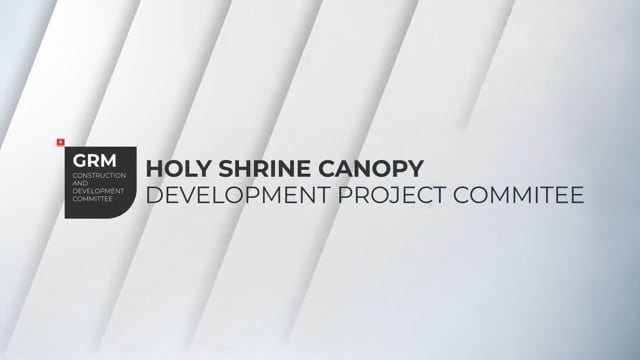 Holy Shrine Canopy Projects Update 1