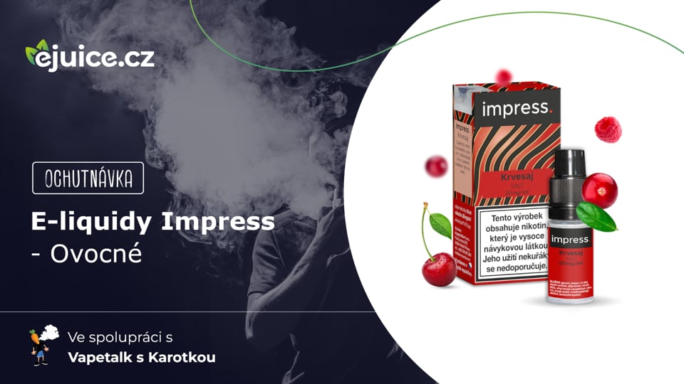 E-liquidy Impress Salt ovocné - ochutnávka (CZ)
