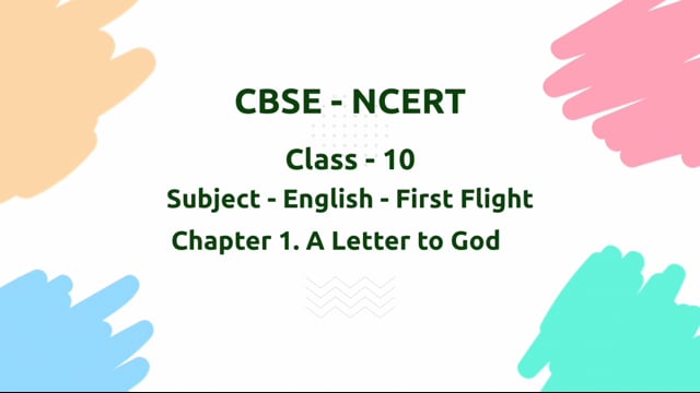Letter to God – Class 10 English - First Flight