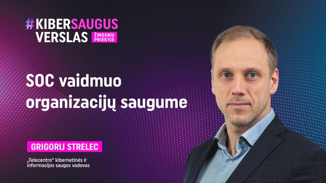 SOC vaidmuo organizacijų saugume
