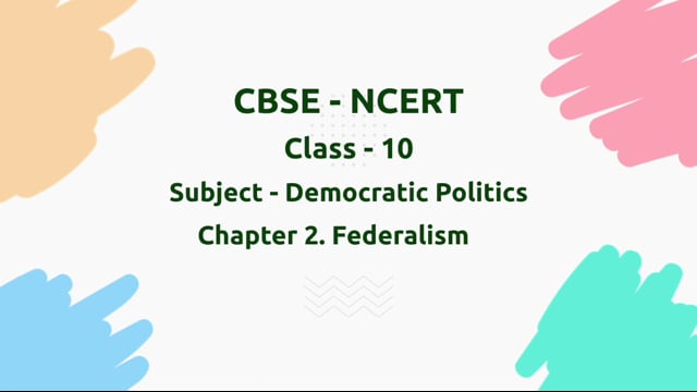 Federalism – Class 10 Political Science