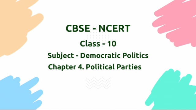Political Parties – Class 10 Political Science