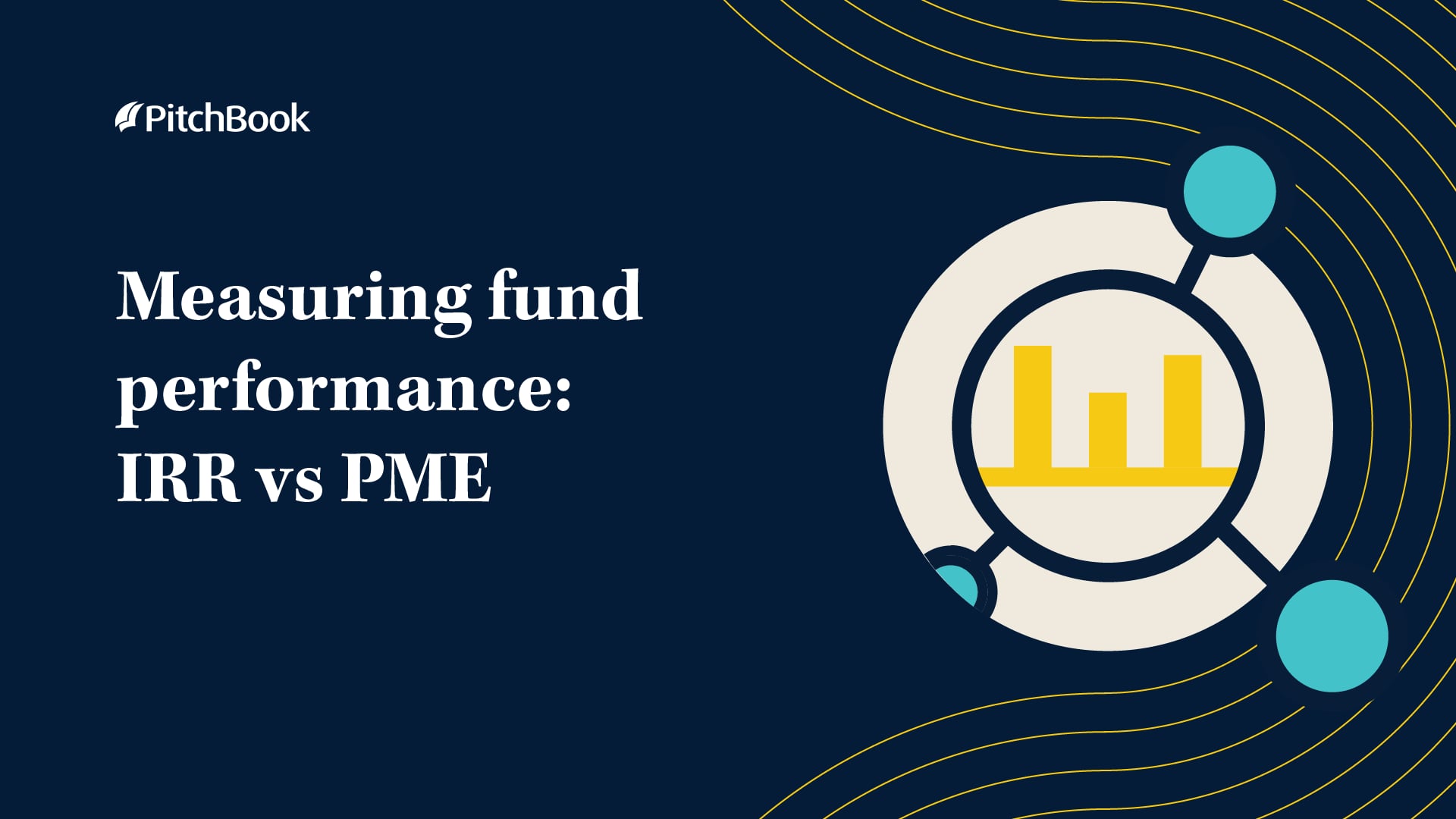 Measuring fund performance: IRR vs PME