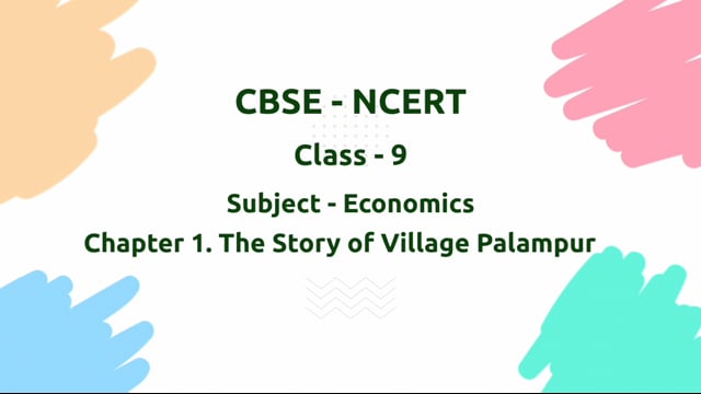The Story of Village Palampur – Class 9 Economics