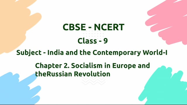 Socialism in Europe and the Russian Revolution – Class 9 History