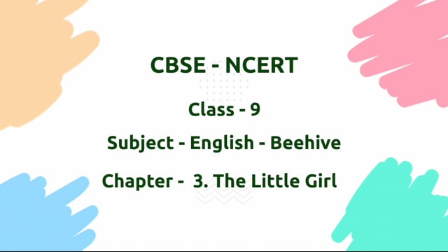 The Little Girl – Class 9 English - Beehive